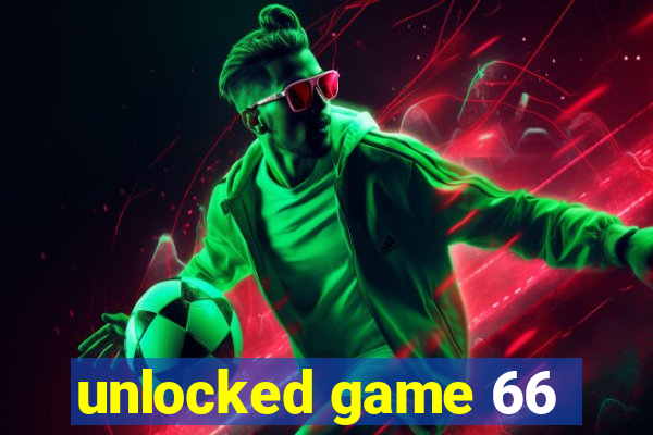 unlocked game 66